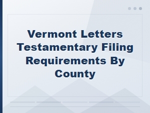Vermont Letters Testamentary by County
